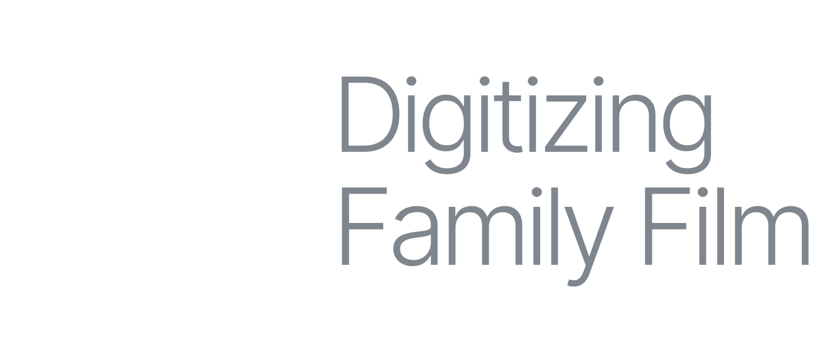 Digitizing Family Film logo with vintage camera.